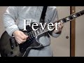 B&#39;z『Fever』ギター弾いてみた