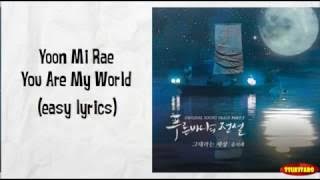 Yoon Mi Rae - You Are My World Lyrics (easy lyrics)