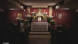 Compline: 10 PM EASTERN TIME (ET)