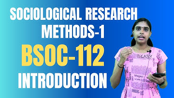 IGNOU|മലയാളം SOCIOLOGICAL RESEARCH METHODS-1| BSOC-112 | INTRODUCTION