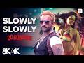 Slowly Slowly - 8K/4K Music Video | Saif Ali Khan | Kunal Khemu | Virdas | Go Goa Gone