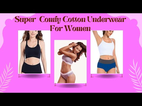 Best Cotton Underwear For Women - Stay Fresh, Stay Comfy