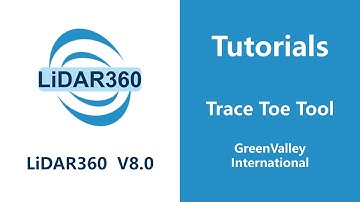 LiDAR360 V8 - Vector |  Trace Toe Tool LiDAR Software Tutorial