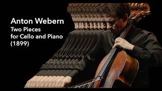 Webern: Two Pieces for Cello and Piano