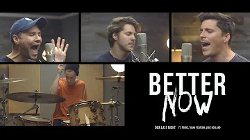 Post Malone - "Better Now" (Cover by Our Last Night) (ft. Fronz, Tilian Pearson, & Luke Holland)