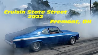 Cruisin State Street 2022!! Fremont, Ohio Car Show and Cruise! Endless Fun & Burnouts!!!