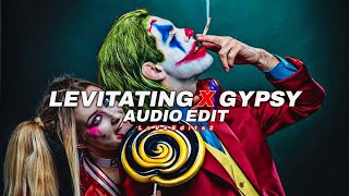 Levitating X Gypsy - Edit Audio - LoVsEdits 2