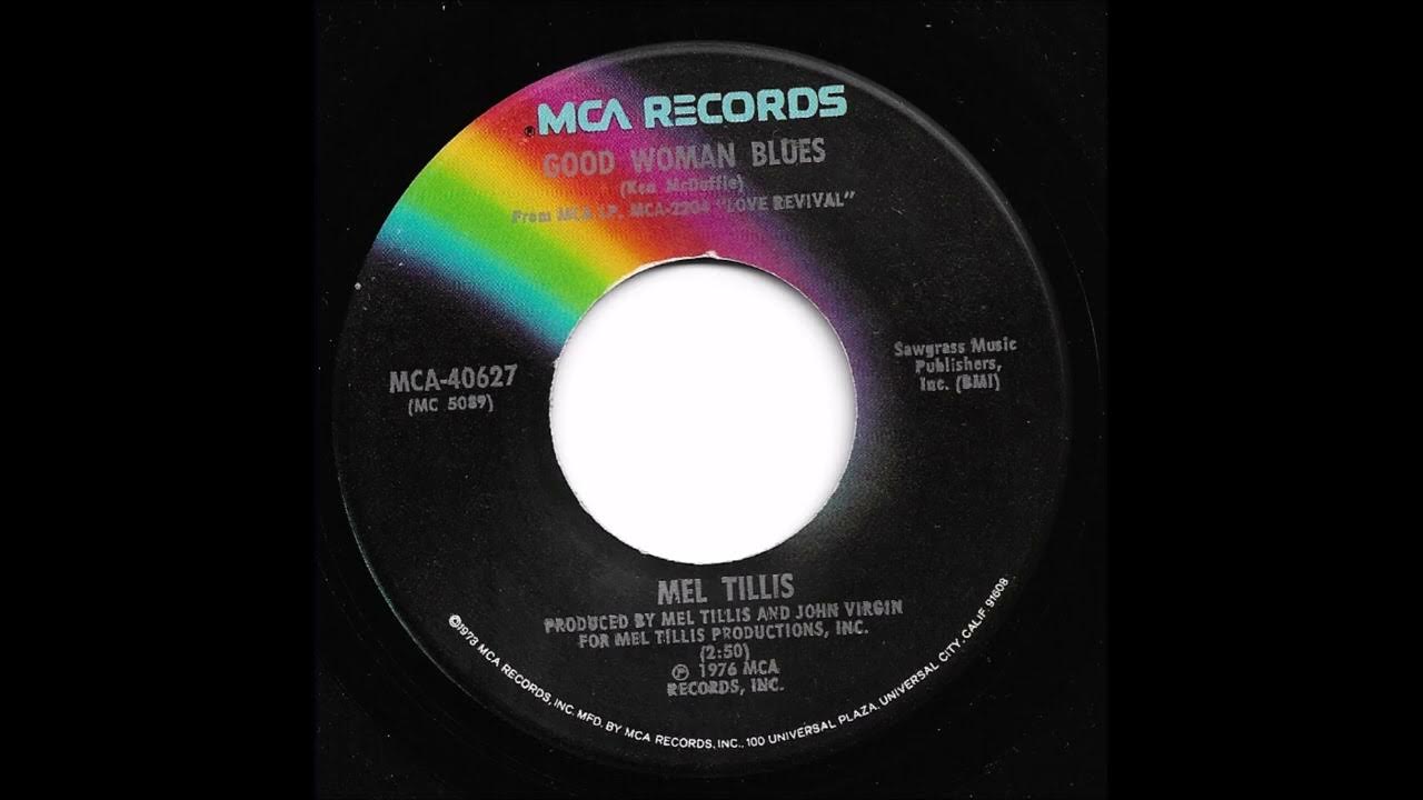 Mel Tillis - Good Woman Blues Mel Tillis - Good Woman Blues