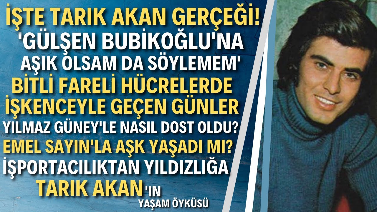 TARIK AKAN KİMDİR? Salon Filmlerinin Yıldızıyken Toplumsal Filmlere Nasıl Yöneldi?