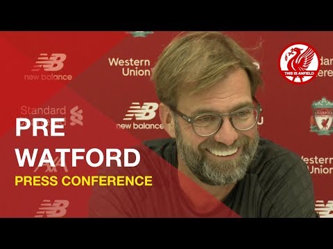 Liverpool vs. Watford | Jurgen Klopp Press Conference