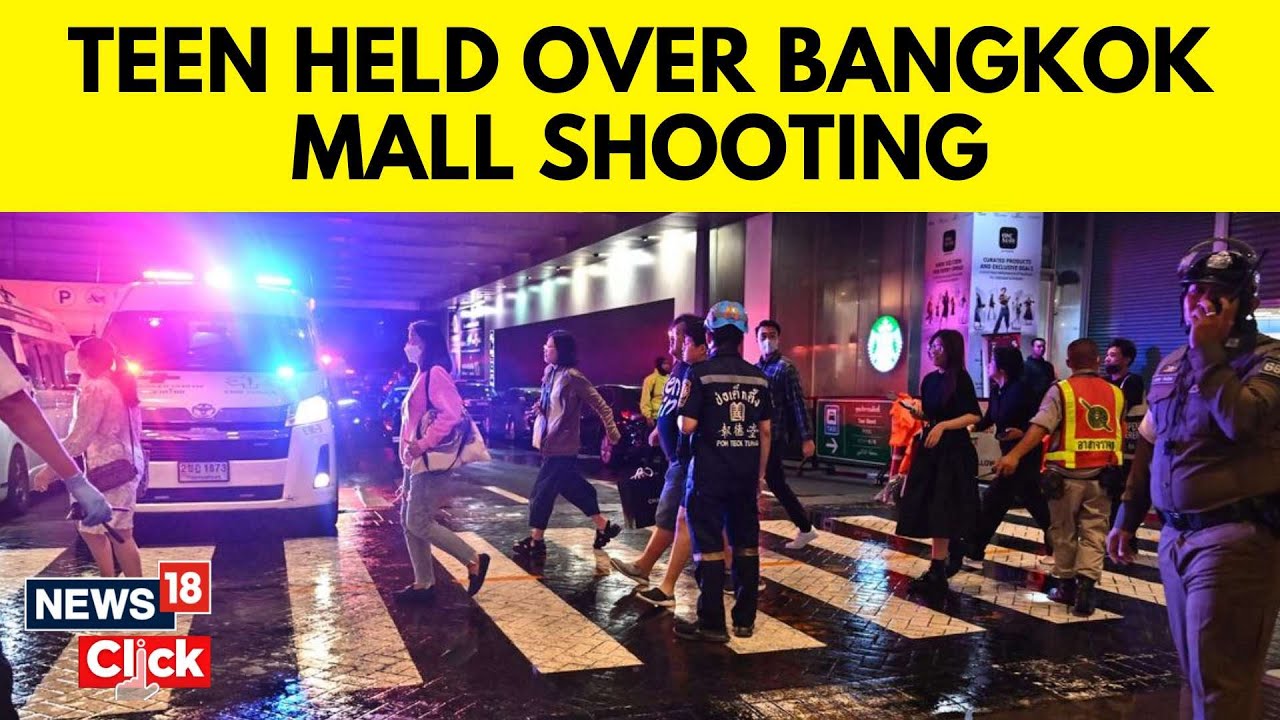Thailand Shooting | 14 Year Old teen held In Thailand Mall Shooting Which Left 3 Dead | N18V