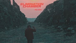Music Mt -Elimination Chamber Official Teaser Prod. Akhan First Rap Music Video 2021