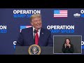 President Trump Delivers Remarks at an Operation Warp Speed Summit