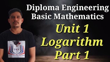 Unit 1 Logarithm Part 1 | Diploma Engineering Basic Mathematics | Easy Tricks | GTU