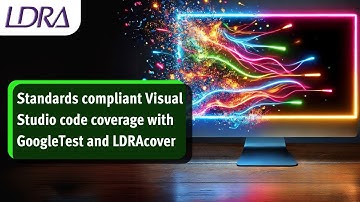 Standards compliant Visual Studio code coverage with GoogleTest (GTest) and LDRAcover