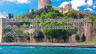 Rumeli Semih-Remziyem Lyrics Resimi