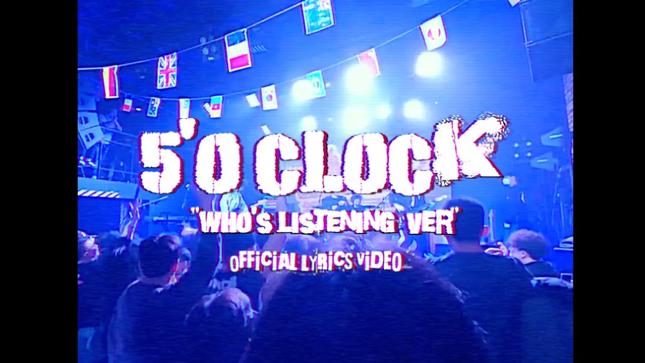 THE SOUND   5 O Clock Whos Listening Ver Official Lyrics Video