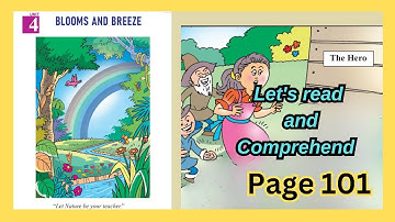 The Hero|Unit4|Blooms and Breeze|Read and Comprehend Page 101|Class 3|NAS PRSS PREPARATION