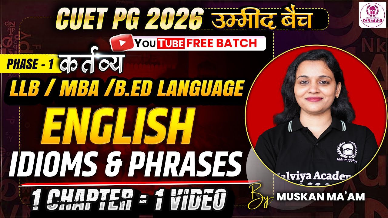 CUET PG 2026 LLB/ MBA/ B.Ed Language One Shot | Idioms & phrases ...