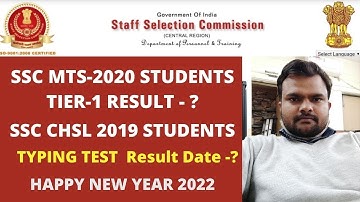 Ssc MTS 2020 result, ssc CHSL 2019 typing test result CGL,2020 , expected date for CGL final result