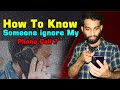 How To Know Someone ignore My Call ? Best Trick To know Who ignore My Call or Not | 2022 |