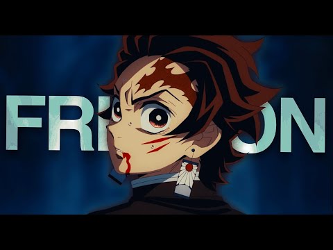 Friction | Demon Slayer: Kimetsu no Yaiba Season 3 [AMV]