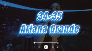 Ariana Grande - 34+35 (Live Performance) | Lyric Video