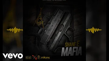 Shane E - Mafia (Official Audio)