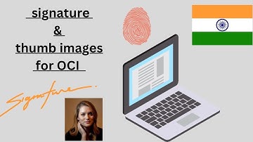 How to prepare Thumb and signature image for oci