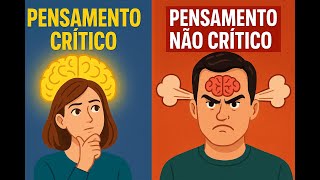 Pensamento Crítico A Habilidade Mais Importante Do Século Xxi Educação, Lógica E Criatividade