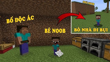 VÌ BỊ ĐIỂM KÉM BỐ ĐÃ ĐÁNH BÉ NOOB KHIẾN BÉ NOOB BỎ NHÀ ĐI *BỐ CON NHÀ BÉ NOOB*