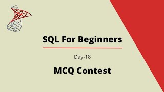 SQL MCQ Contest |Day 18 | For Beginners| Learn with Subash k