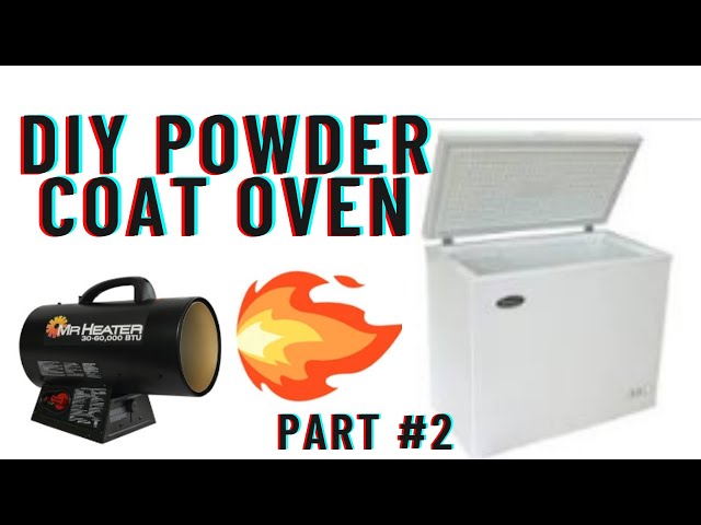 Building the CHEAPEST Powdercoating Oven from SCRATCH and saving $7500 