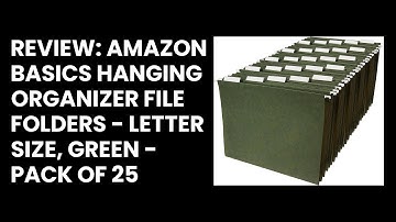 Review: Amazon Basics Hanging Organizer File Folders - Letter Size, Green - Pack of 25