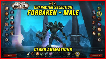 WoW Class Animations - Forsaken Undead Male - WoW Shadowlands  Character Creation Screen