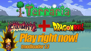 Dragon Ball Terraria WITH Calamity HOW TO INSTALL (tModLoader v1.3)