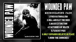 Wounded Paw - Excruciating Pain Ep 2025 Powerviolence