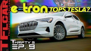 Here's How The New Audi e-tron Beats Tesla at Its Own Game...OR Does it? - Thrifty 3 Ep.9