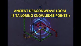 How to do the Ancient Dragonweave Loom Puzzle ( 5 Tailoring Knowledge Points)