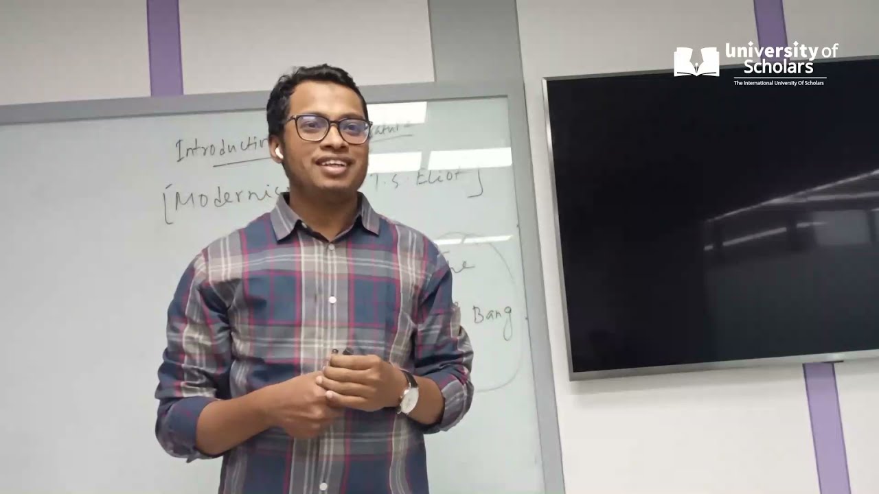 Introduction to Literature -Modernism | Class Lecture | English|Nazmul Huda | University of Scholars