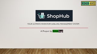 ShopHub-SpringBoot +JSP Inventory &amp; Billing Management System | Java Full Stack Project | Rohan Axis