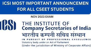icsi important announcement for all cseet students for nov 2023 exam