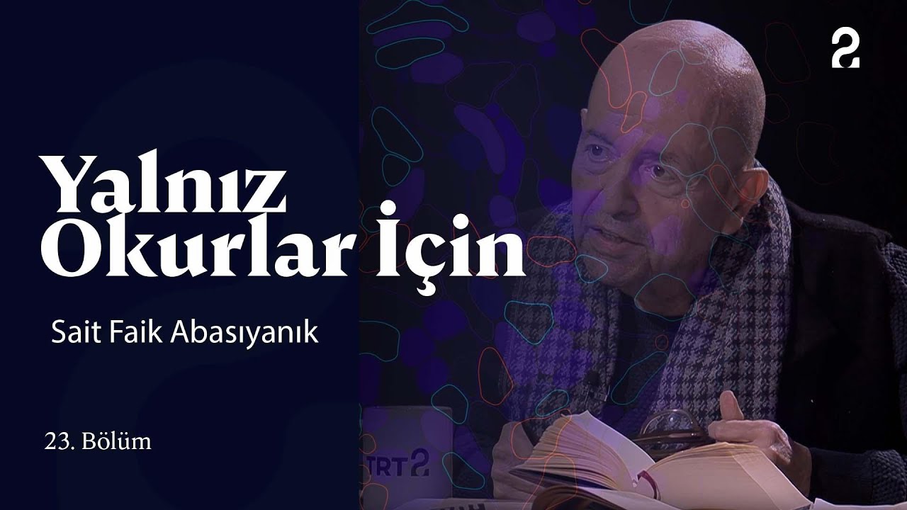Yalnız Okurlar İçin | Sait Faik Abasıyanık | 23. Bölüm @trt2