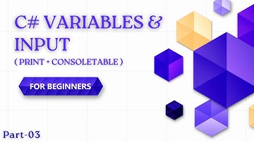 C# Variables & User Input | Print Output + ConsoleTable Tutorial (2025)