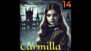 Carmilla Chapter 14 - The Meeting - Audio Book