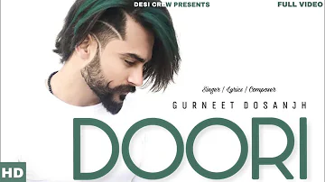 Doori | Gurneet Dosanjh | Trend Setter | Songs 2018