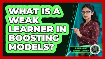 What Is A Weak Learner In Boosting Models?