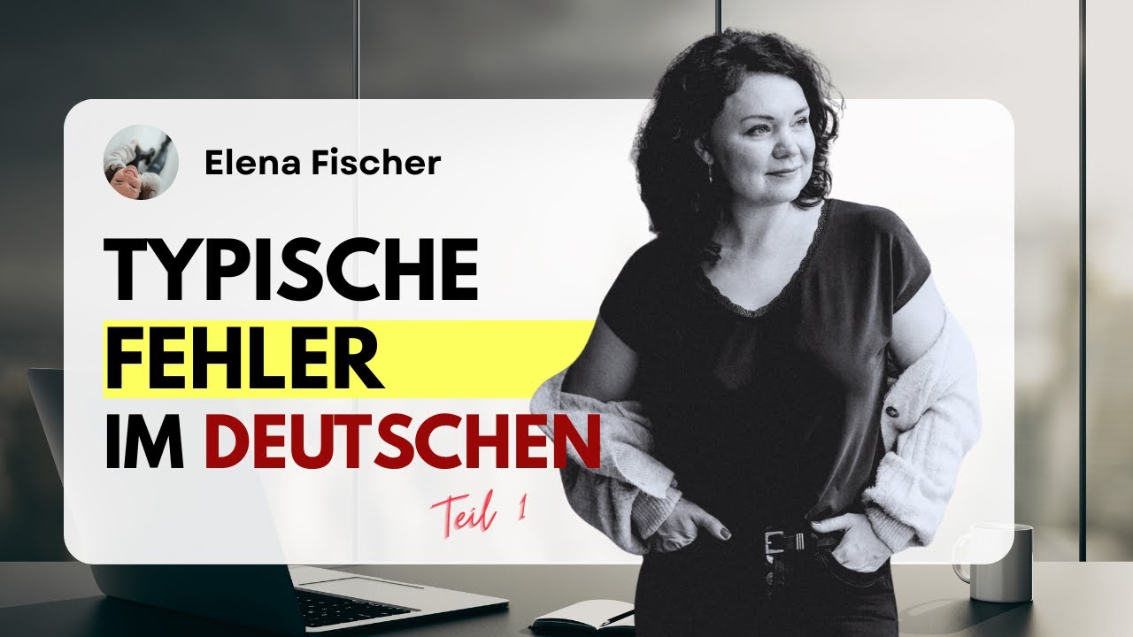 Typische Fehler im Deutschen  | Diese Fehler machen fast alle (B1/B2)