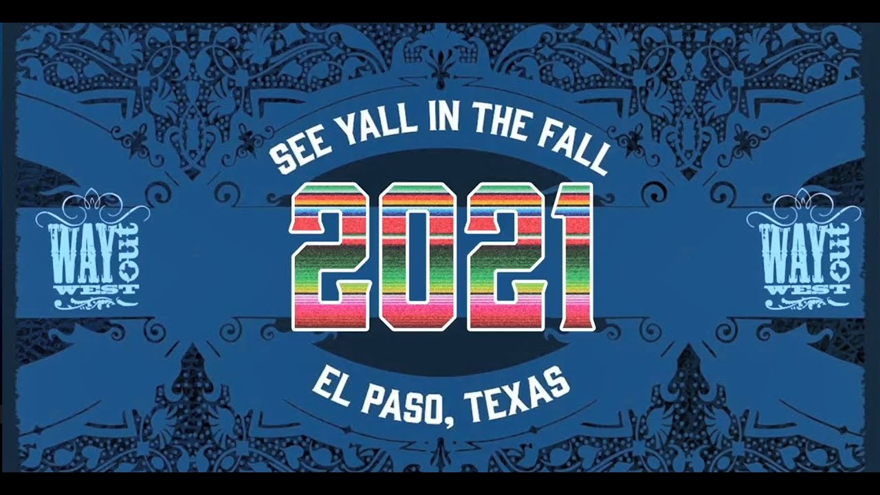 Way Out West Fest El Paso, TX 2021 YouTube