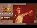 【เกิดทัน】ฟังดูง่ายง่าย - SILLY FOOLS